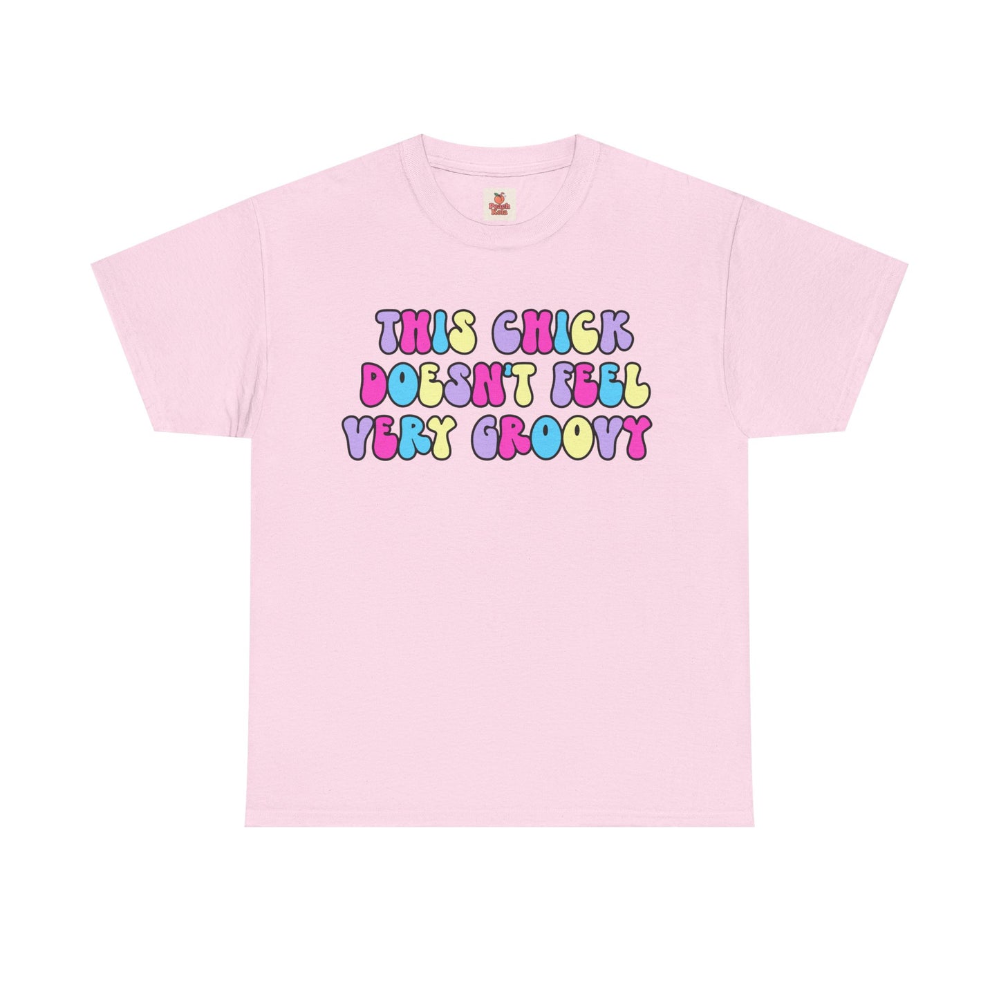 This Chick Doesn't Feel Very Groovy T-Shirt – Y2K Nostalgia Tee