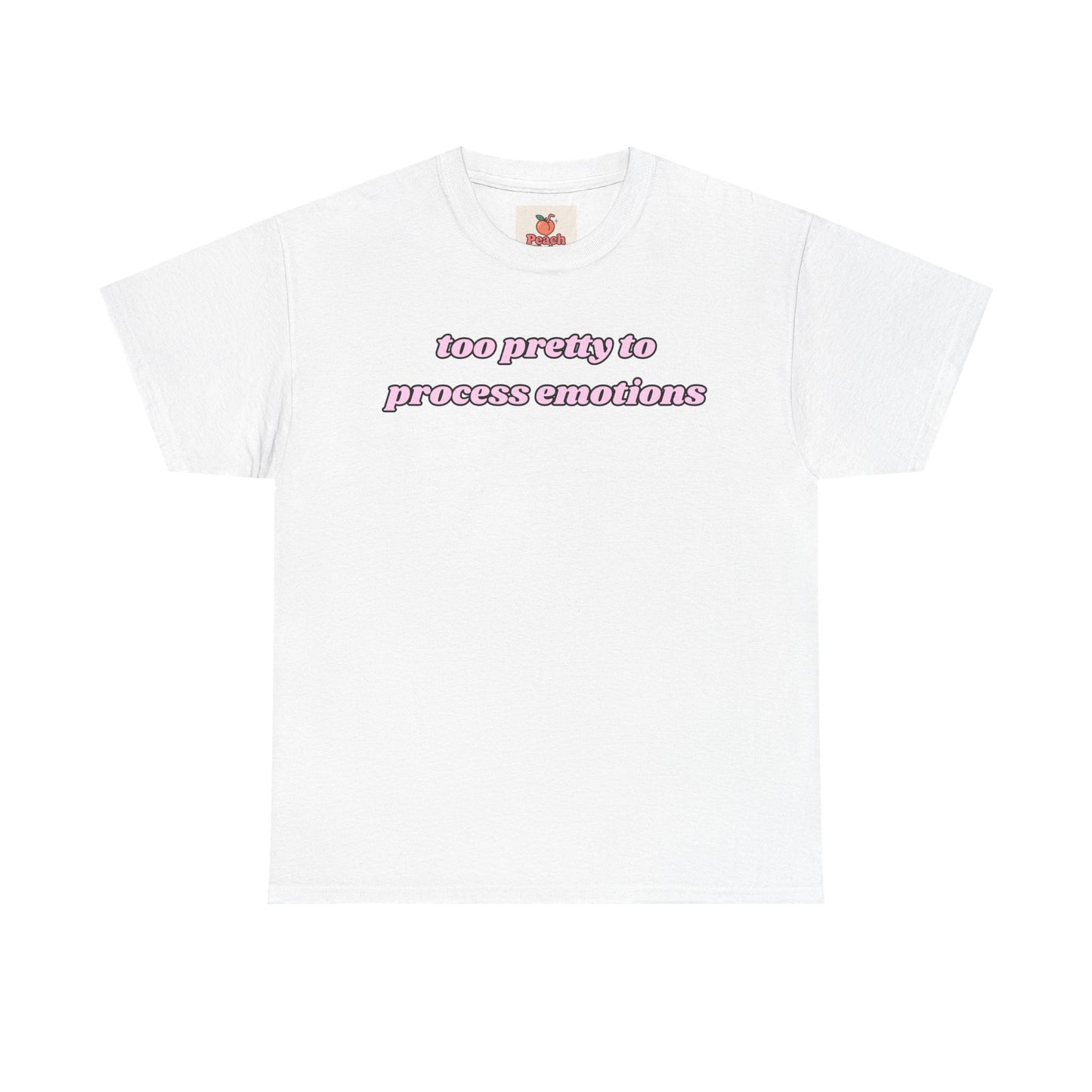 Too Pretty to Process Emotions” Tee – Y2K Crashout aesthetic