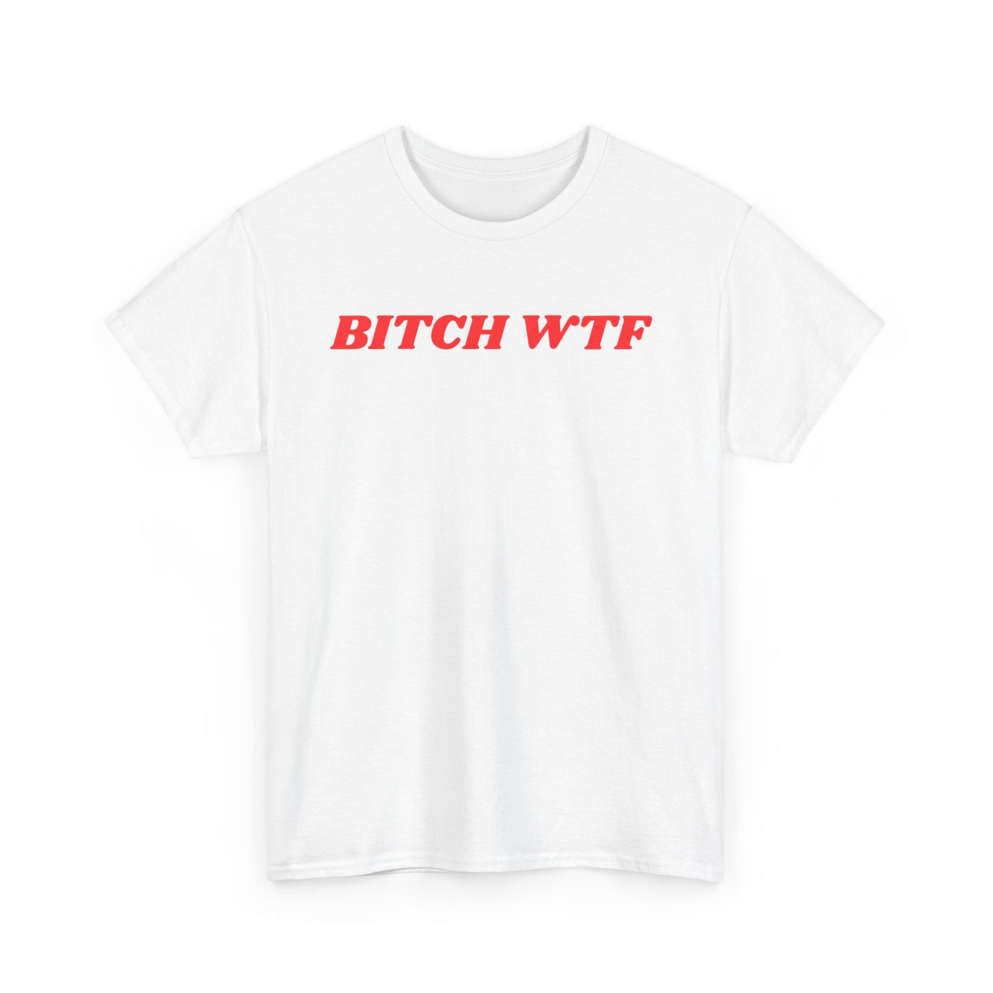 Bitch WTF Tee - Y2K fashion