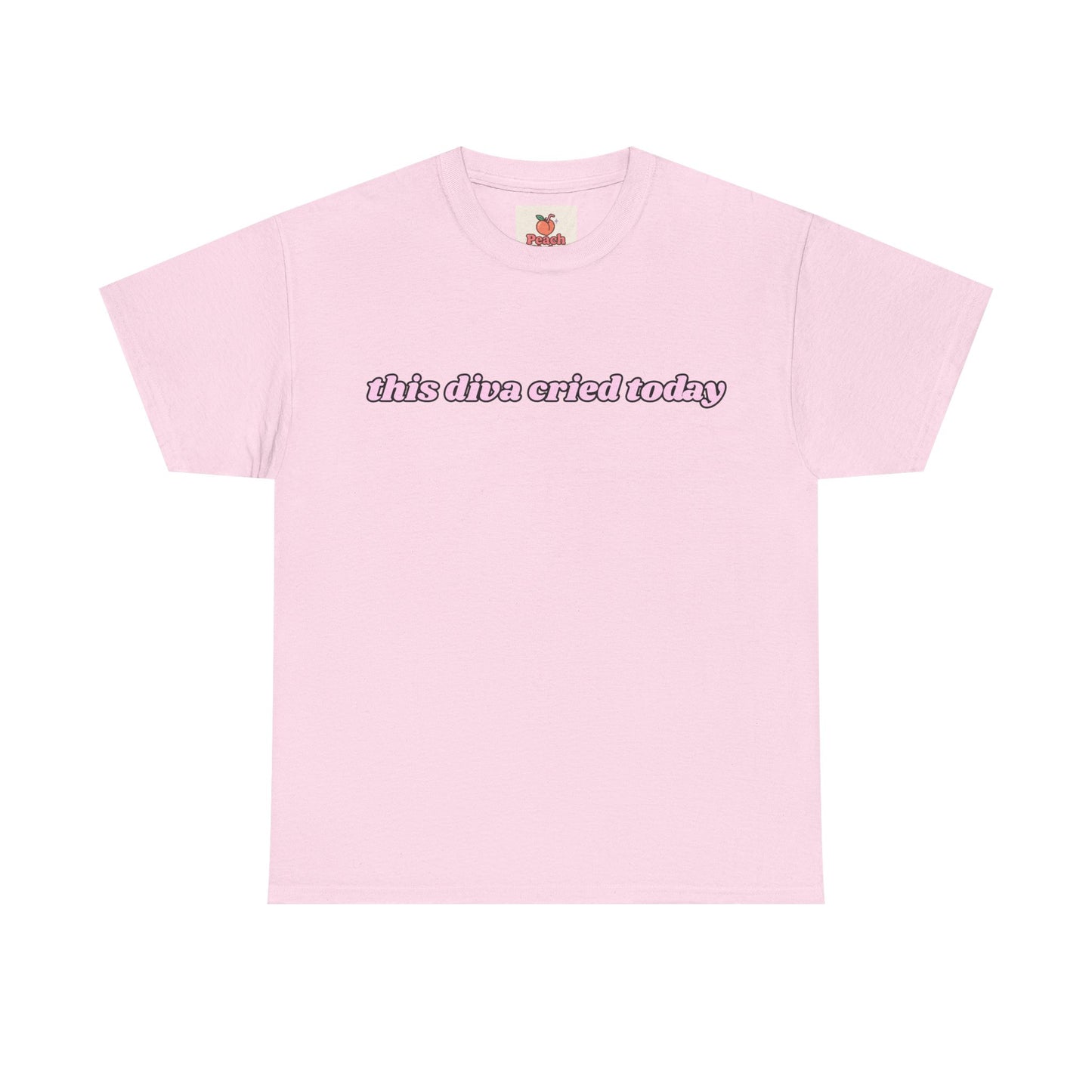 “This Diva Cried Today” Tee – Emotionally Unstable & Fashionable