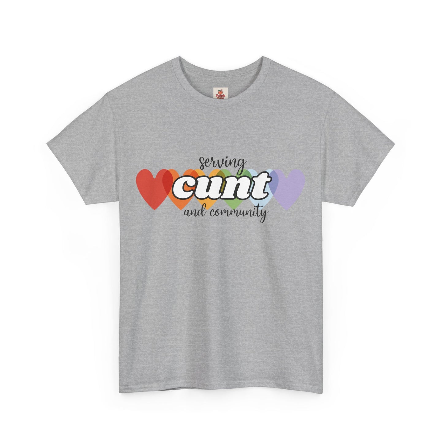 Unisex Pride Tee - Serving Cunt and Community