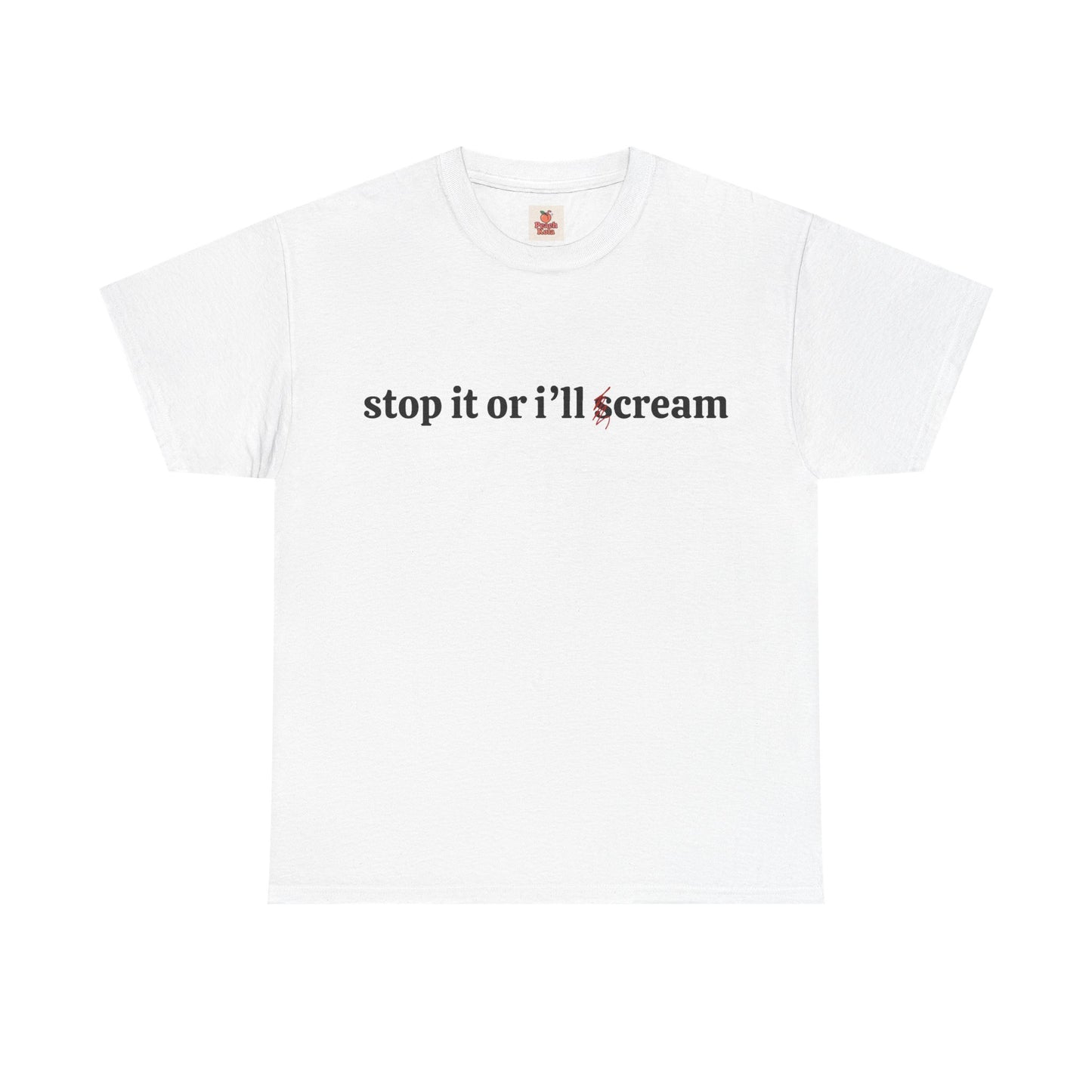 Stop It or I’ll S Cream” T-Shirt – Funny Unhinged Alt Meme Tee