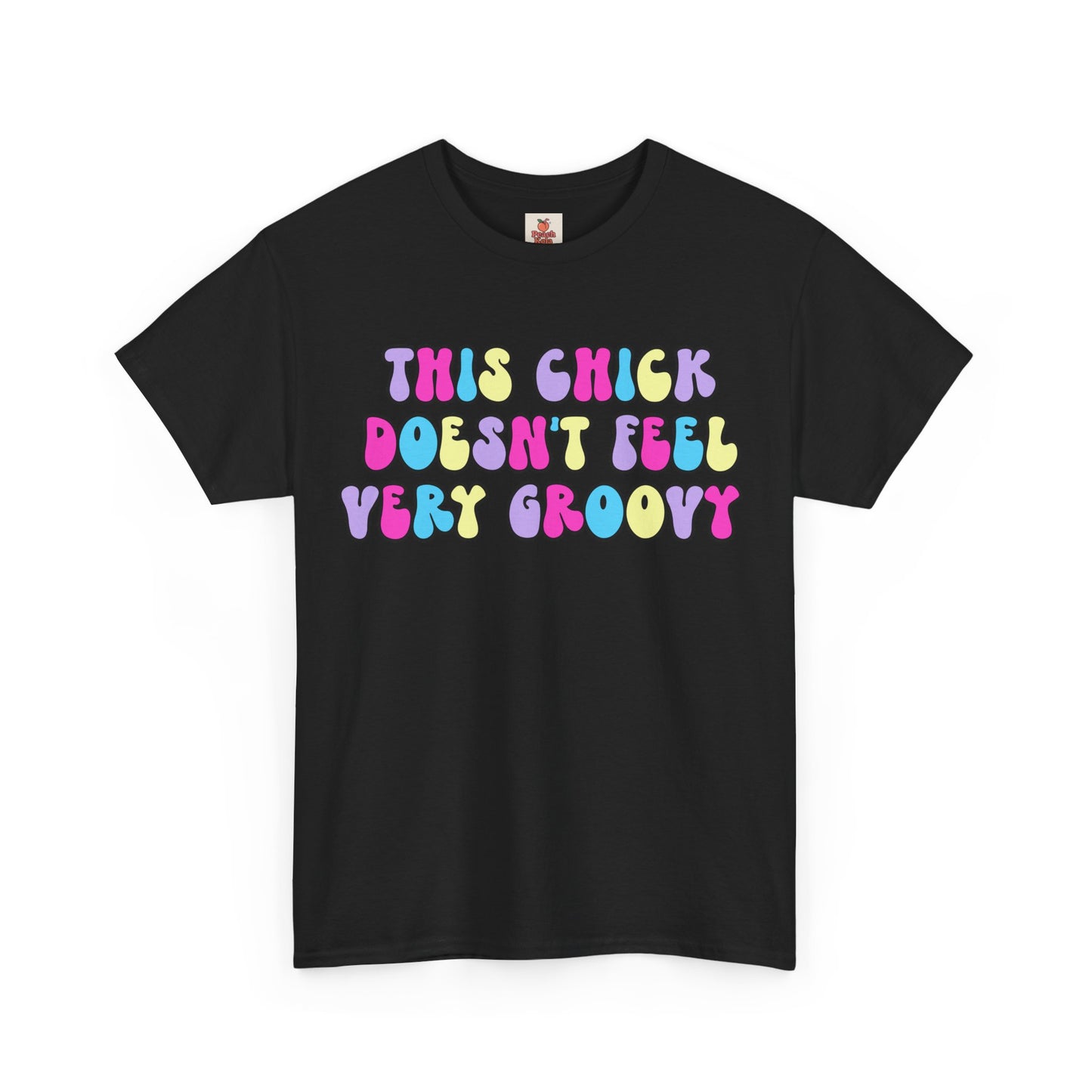 This Chick Doesn't Feel Very Groovy T-Shirt – Y2K Nostalgia Tee