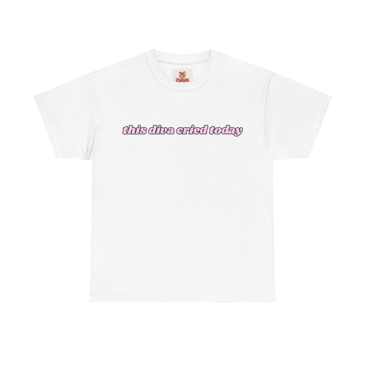 “This Diva Cried Today” Tee – Emotionally Unstable & Fashionable