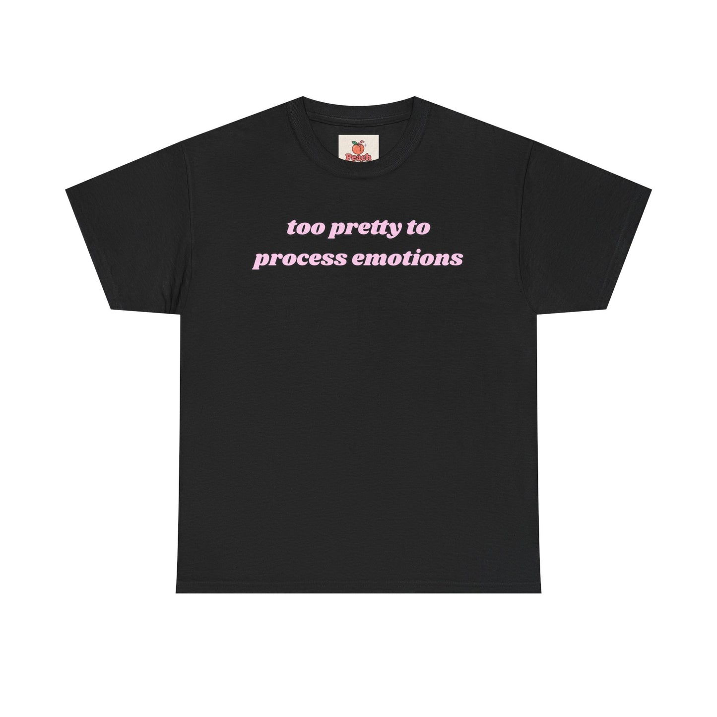 Too Pretty to Process Emotions” Tee – Y2K Crashout aesthetic