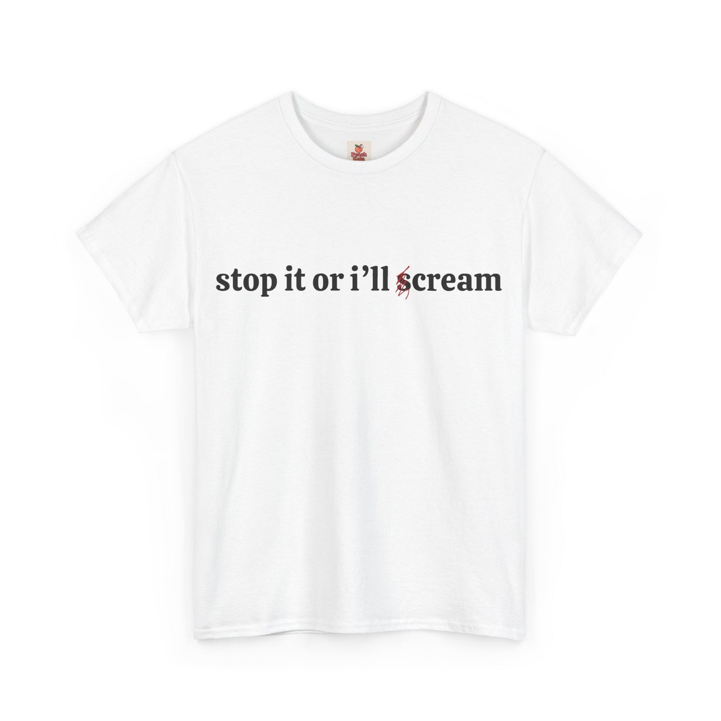Stop It or I’ll S Cream” T-Shirt – Funny Unhinged Alt Meme Tee
