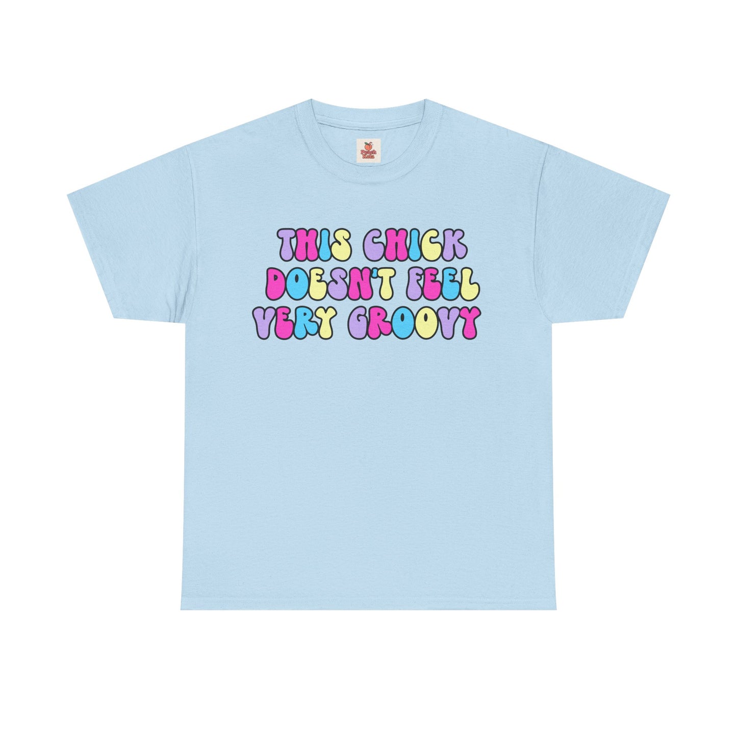 This Chick Doesn't Feel Very Groovy T-Shirt – Y2K Nostalgia Tee