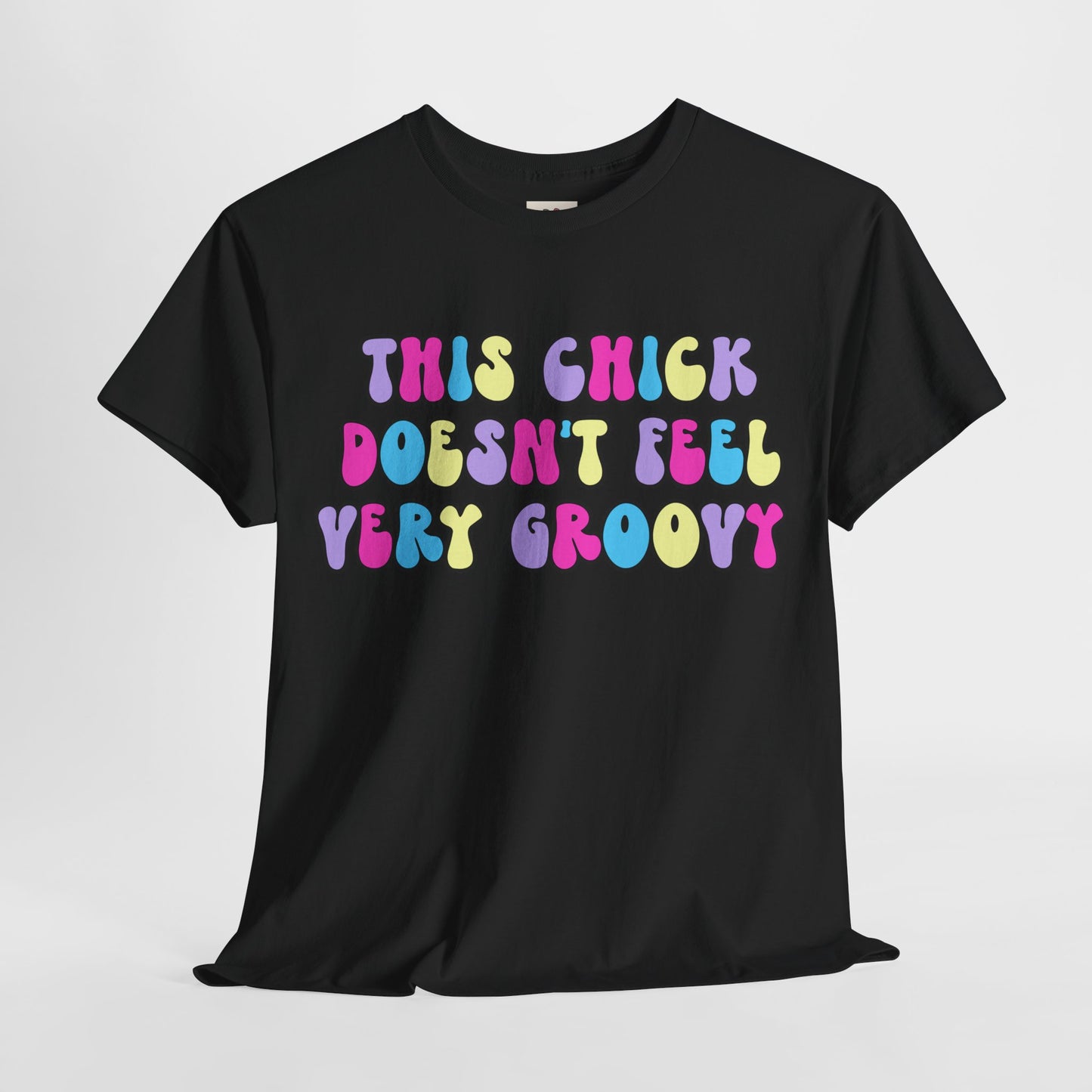This Chick Doesn't Feel Very Groovy T-Shirt – Y2K Nostalgia Tee