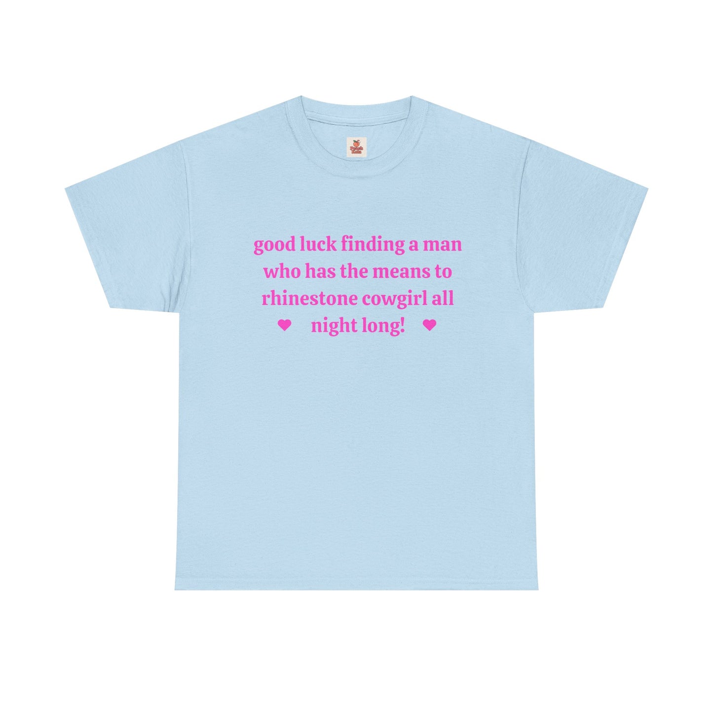 Chappell Roan The Giver T-shirt - Good luck finding a man who has the means to rhinestone cowgirl all night long