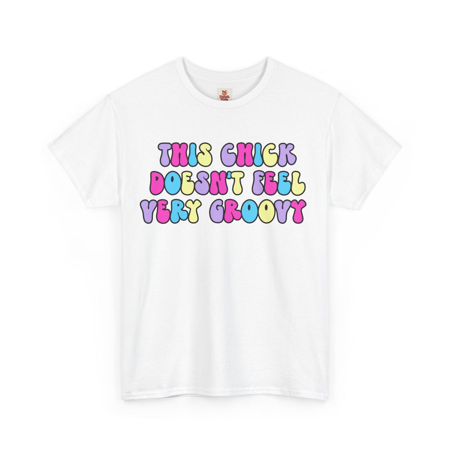 This Chick Doesn't Feel Very Groovy T-Shirt – Y2K Nostalgia Tee