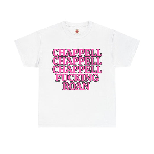 CHAPPELL F*CKING ROAN T-shirt - Funny Music Fan Tee Inspired by Chappell Roan