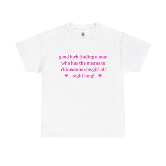 Chappell Roan The Giver T-shirt - Good luck finding a man who has the means to rhinestone cowgirl all night long
