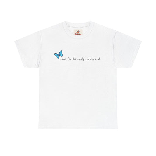 Ready for the moshpit Shaka Brah T-shirt - Life Is Strange merch